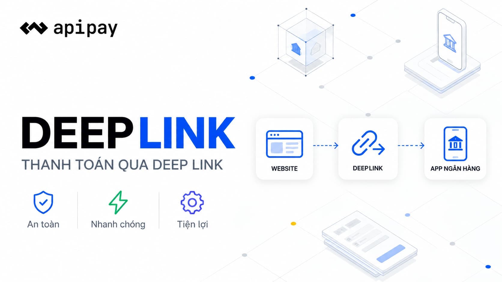 Deeplink mở app ngân hàng của ApiPay